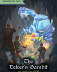 Delver’s Gambit, A One Shot Adventure