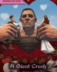 Giant Crush, A One Shot Adventure