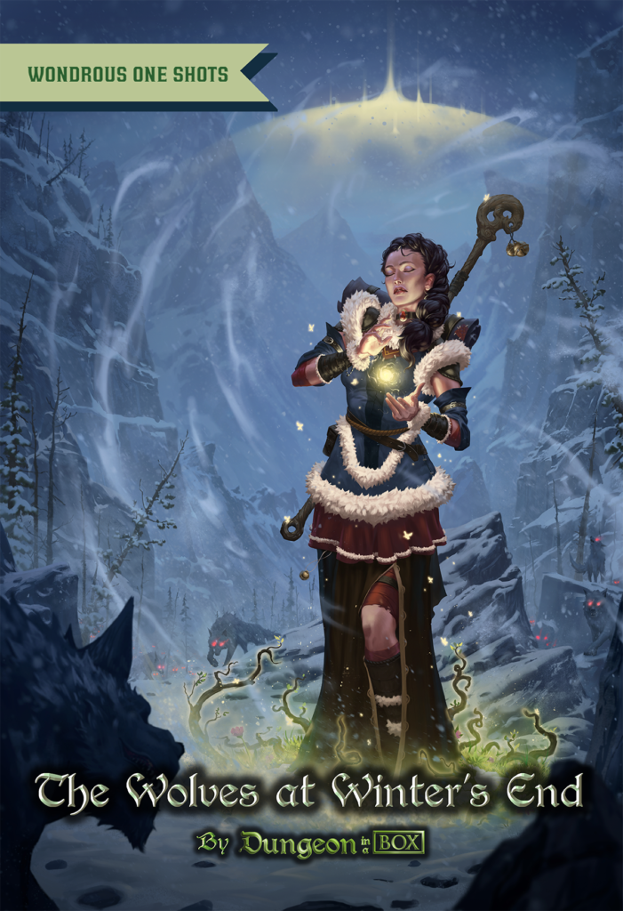 The Wolves at Winter's End, A One Shot Adventure