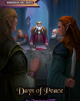 Days of Peace, A One Shot Adventure