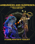 Ambushers and Surprises