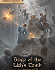 Siege of the Lich's Tomb, A One Shot Adventure