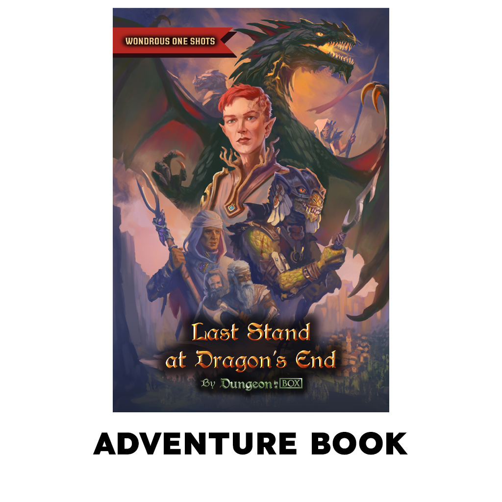 Last Stand At Dragon's End, A One Shot Adventure