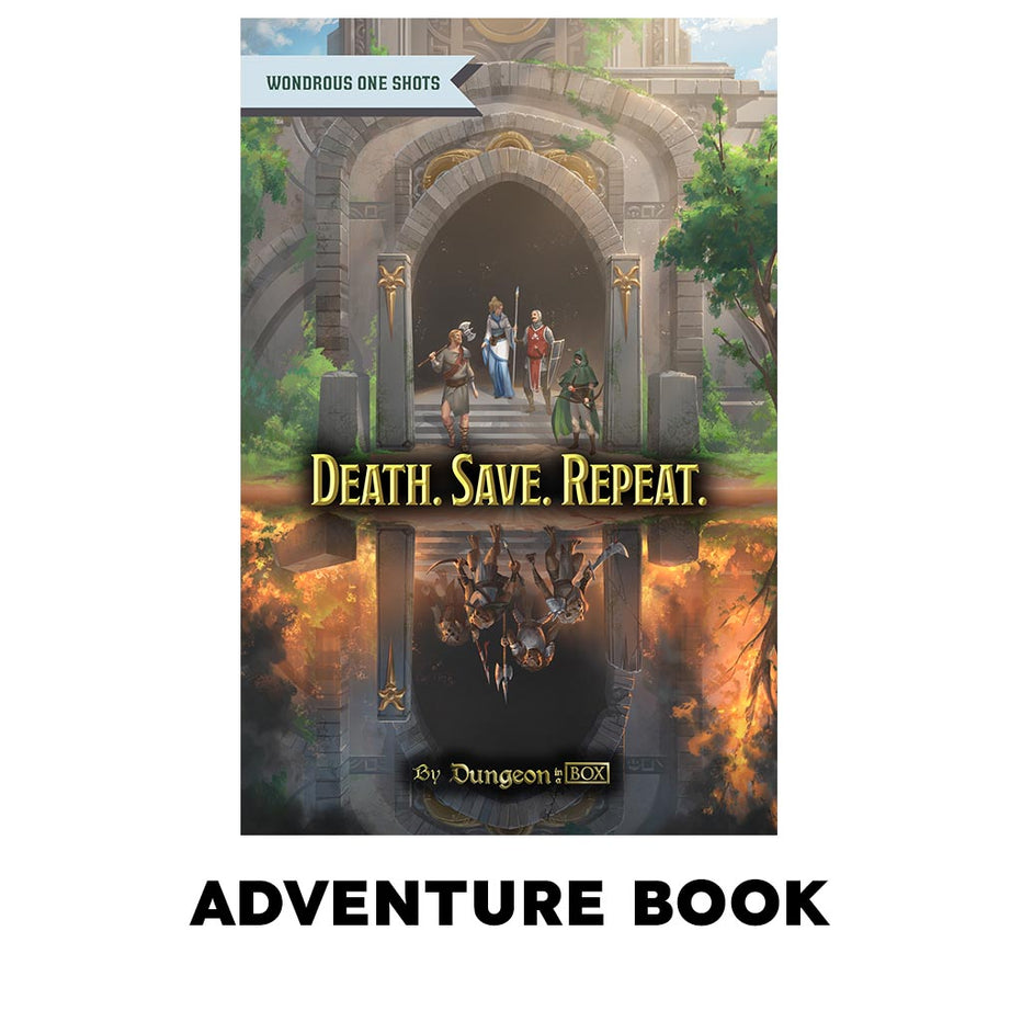 Death. Save. Repeat, A One Shot Adventure – Skinny Minis