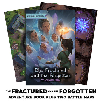 The Fractured and the Forgotten, A One Shot Adventure