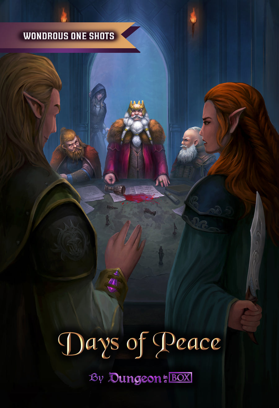 Days of Peace, A One Shot Adventure