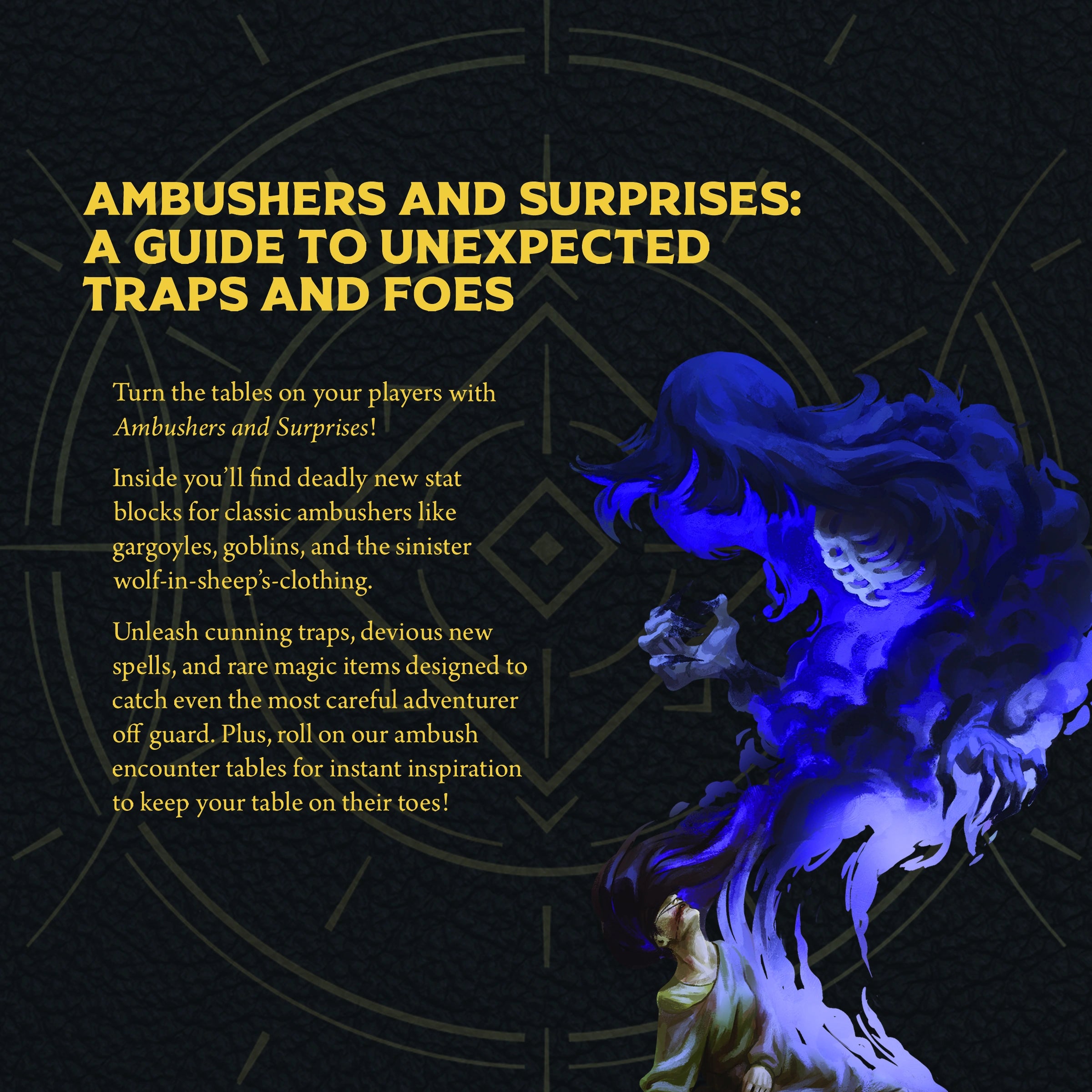Ambushers and Surprises