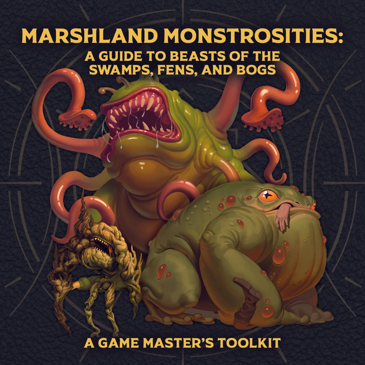 Marshland Monstrosities