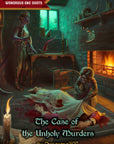 Case of the Unholy Murders, A One Shot Adventure