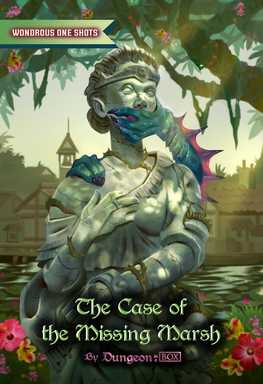 Case of the Missing Marsh, A One Shot Adventure