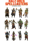 Half-Orc Spellcaster Heroes