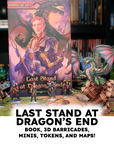 Last Stand At Dragon's End, A One Shot Adventure
