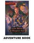 Last Stand At Dragon's End, A One Shot Adventure